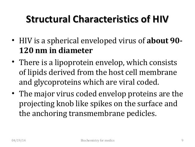The characteristics of the acquired immunodeficiency syndrome characteristics of the human immunodeficiency virus that makes it different from other rna viruses